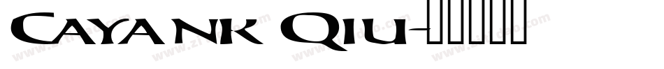 Cayank Qiu字体转换